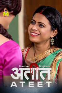 Ateet (2026) S01 Mastram Originals Unrated Webseries