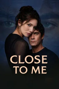 Close to Me (2025) Hindi Dubbed