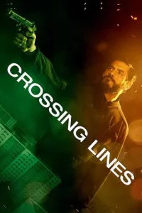 Crossing Lines (2025) Hindi Dubbed