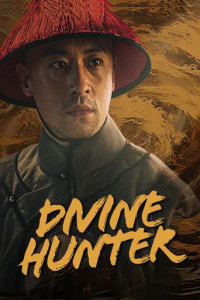 Divine Hunter (2024) Chinese Hindi Dubbed