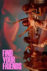 Find Your Friends (2026) Hindi Dubbed
