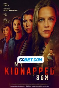Have You Seen My Son (2024) Hindi Dubbed