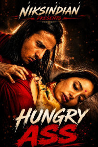 Hungry Ass (2026) NiksIndian Originals English
