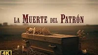 La Muerte Del Patron (2025) Full Movie