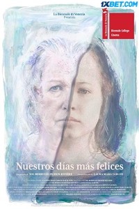 Nuestros días más felices (2021) Hindi Dubbed