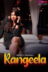 Rangeela (2024) MoodX Original