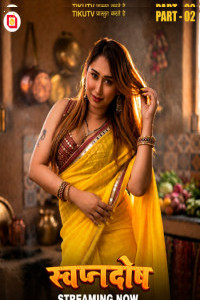 Swapanadosh (2026) Part 2 TikuTV Originals Unrated Webseries
