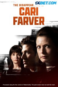 The Disappearance of Cari Farver (2022) Hindi Dubbed