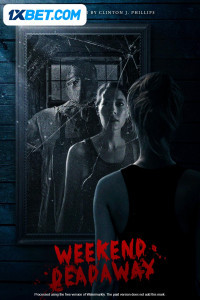 Weekend Deadaway (2024) Hindi Dubbed
